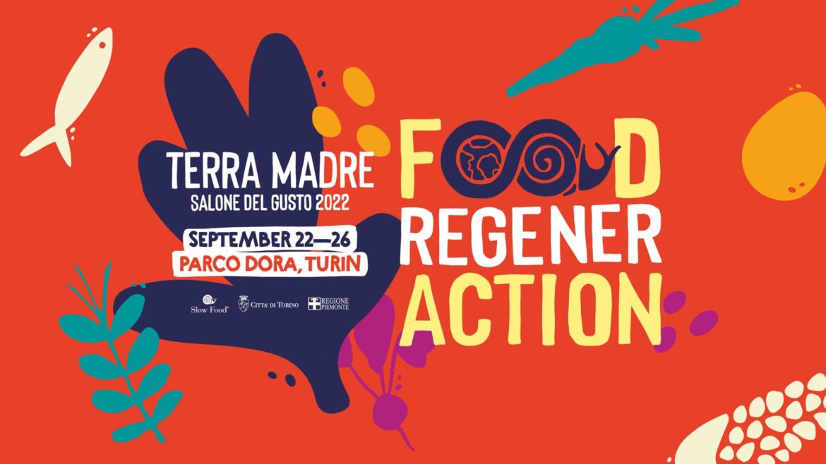 La Food Regener-Action al Terra Madre Salone del Gusto